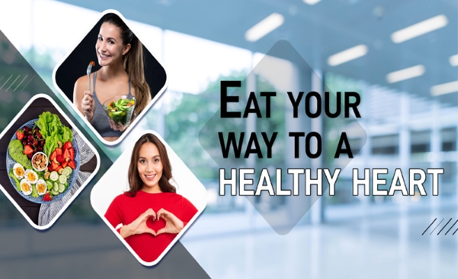  Eat Your Way To A Healthy Heart 