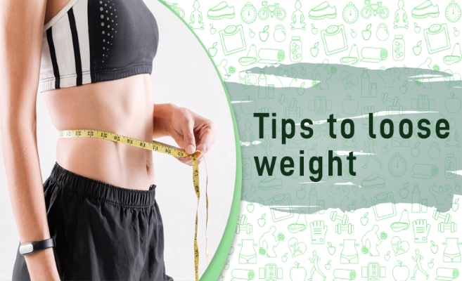 Tips to loose weight 