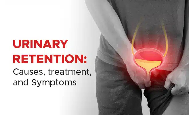 Urinary Retention: Causes, Diagnosis & Treatment