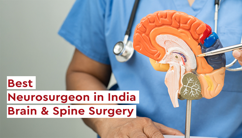 Best Neurosurgeon in India: Why Patients Trust PSRI Hospital for Brain & Spine Surgery